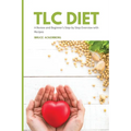 TLC Diet: A Beginner's Overview and Review with Recipes