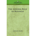 The Golden Rule in Business