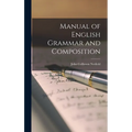 Manual of English Grammar and Composition