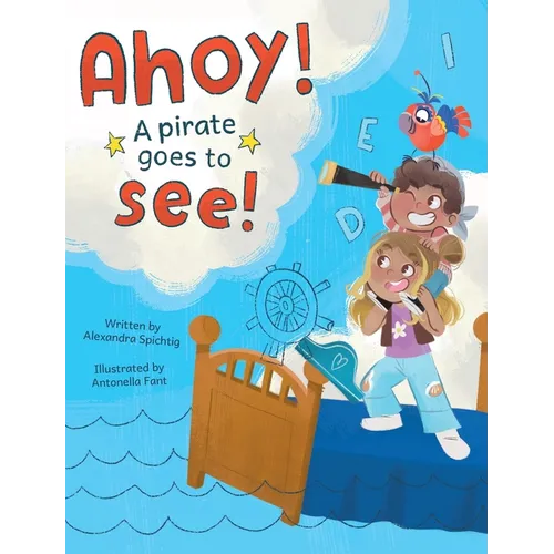 Ahoy! A Pirate Goes to See!