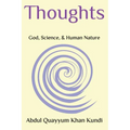 Thoughts: God, Science, and Human Nature