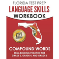 FLORIDA TEST PREP Language Skills Workbook Compound Words: Skill-Building Practice for Grade 3, Grade 4, and Grade 5