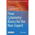Flow Cytometry Basics for the Non-Expert