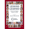 Lessons Learned: Stories from Women Leaders in STEM