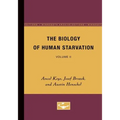 The Biology of Human Starvation: Volume II
