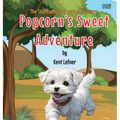 Popcorn's Sweet Adventure