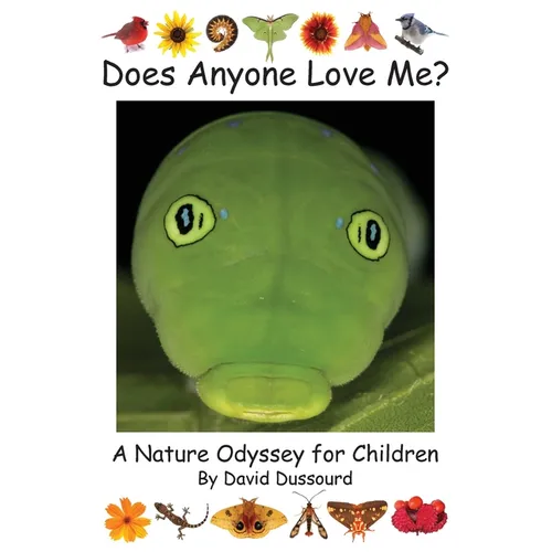 Does Anyone Love Me?: A Nature Odyssey for Children