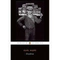 Grundrisse: Foundations of the Critique of Political Economy