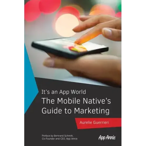 The Mobile Native's Guide to Marketing