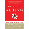 Age of Autism: Mercury, Medicine, and a Man-Made Epidemic