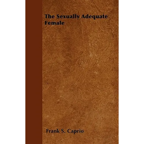 The Sexually Adequate Female