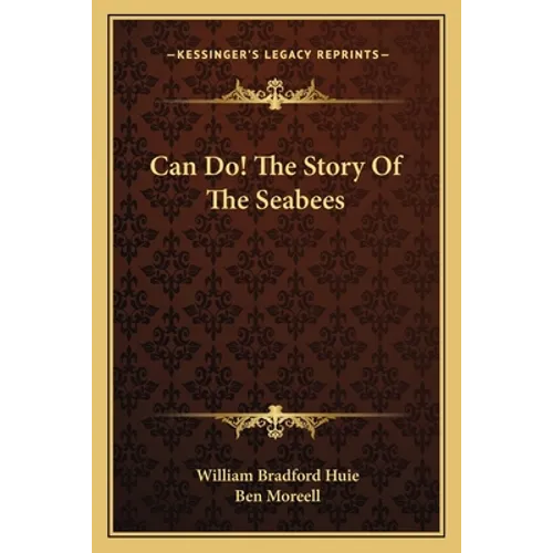Can Do! The Story Of The Seabees