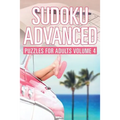 Sudoku Advanced: Puzzles for Adults Volume 4