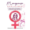 Menopause Explained