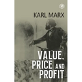 Value, Price and Profit