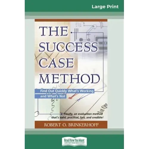 The Success Case Method (16pt Large Print Edition)