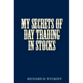 My Secrets of Day Trading in Stocks