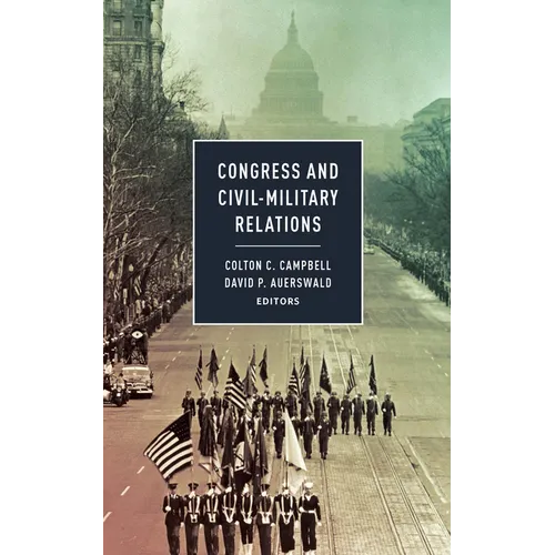 Congress and Civil-Military Relations