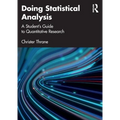 Doing Statistical Analysis: A Student's Guide to Quantitative Research