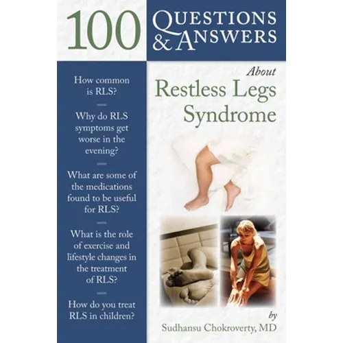 100 Questions & Answers about Restless Legs Syndrome