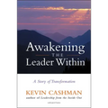 Awakening the Leader Within: A Story of Transformation