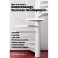 Best Practices in Biotechnology Business Development
