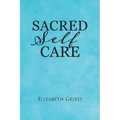 Sacred Self Care
