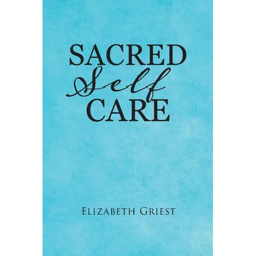 Sacred Self Care