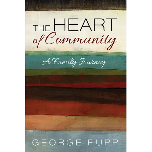 The Heart of Community: A Family Journey