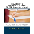 Practicing Mathematics for BGCSE Success-Book 1: A Workbook for Senior High School Mathematics Students