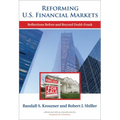 Reforming U.S. Financial Markets: Reflections Before and Beyond Dodd-Frank