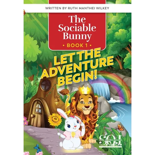 The Sociable Bunny: Let the Adventure Begin!
