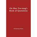 On Mao Tse-tung's Book of Quotations