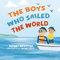 The Boys Who Sailed The World