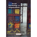 Social Psychology and Organizations