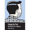 Forging the Past: Seth and the Art of Memory