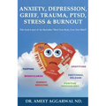 Anxiety, Depression, Grief, Trauma, Ptsd, Stress & Burnout: Emotional Release, Positive Psychology, Mindfulness, Tapping, Gratitude & Energy Medicine