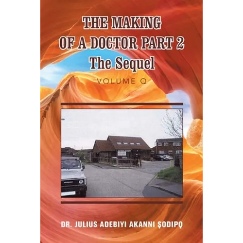 The Making of a Doctor Part 2: The Sequel