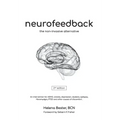 Neurofeedback: The Non-Invasive Alternative