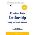 Principle-Based Leadership: Driving Your Success as a Leader