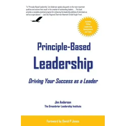 Principle-Based Leadership: Driving Your Success as a Leader