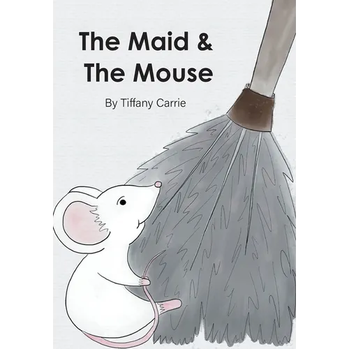The Maid and The Mouse