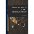 Experiments in Plant Hybridisation