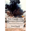 The Unwilling Revolutionary: A Tale of Soul Rediscovery