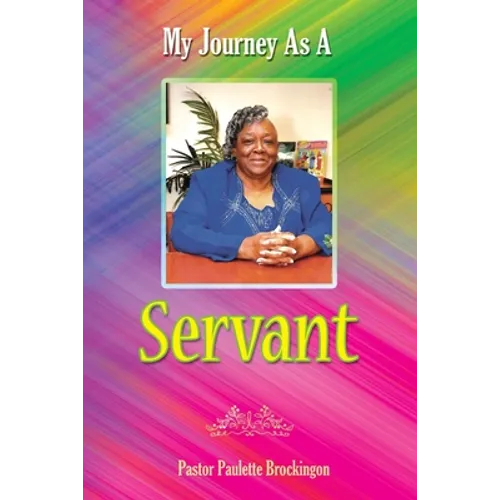 My Journey as a Servant