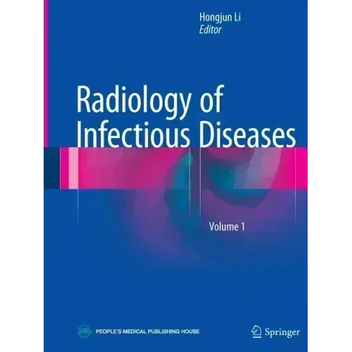 Radiology of Infectious Diseases, Volume 1