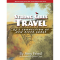 Strong Girls Travel: AJ's Connection at New River Gorge
