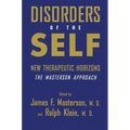 Disorders of the Self: New Therapeutic Horizons: The Masterson Approach
