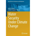 Water Security Under Climate Change