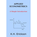 Applied Econometrics: A Simple Introduction